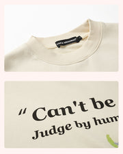 Can't Be Judge By Human Crewneck from Taka Original | Shop online at good-times.ae | Online Streetwear and Skate Shop in Dubai